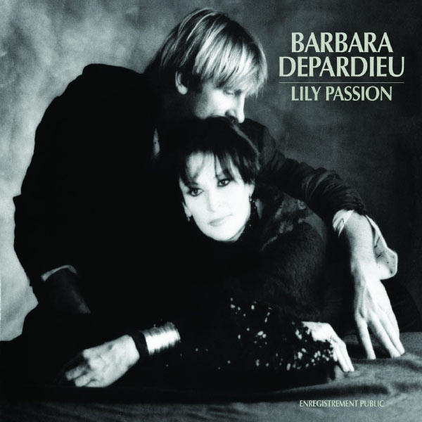 Barbara - Depardieu - Lily passion
